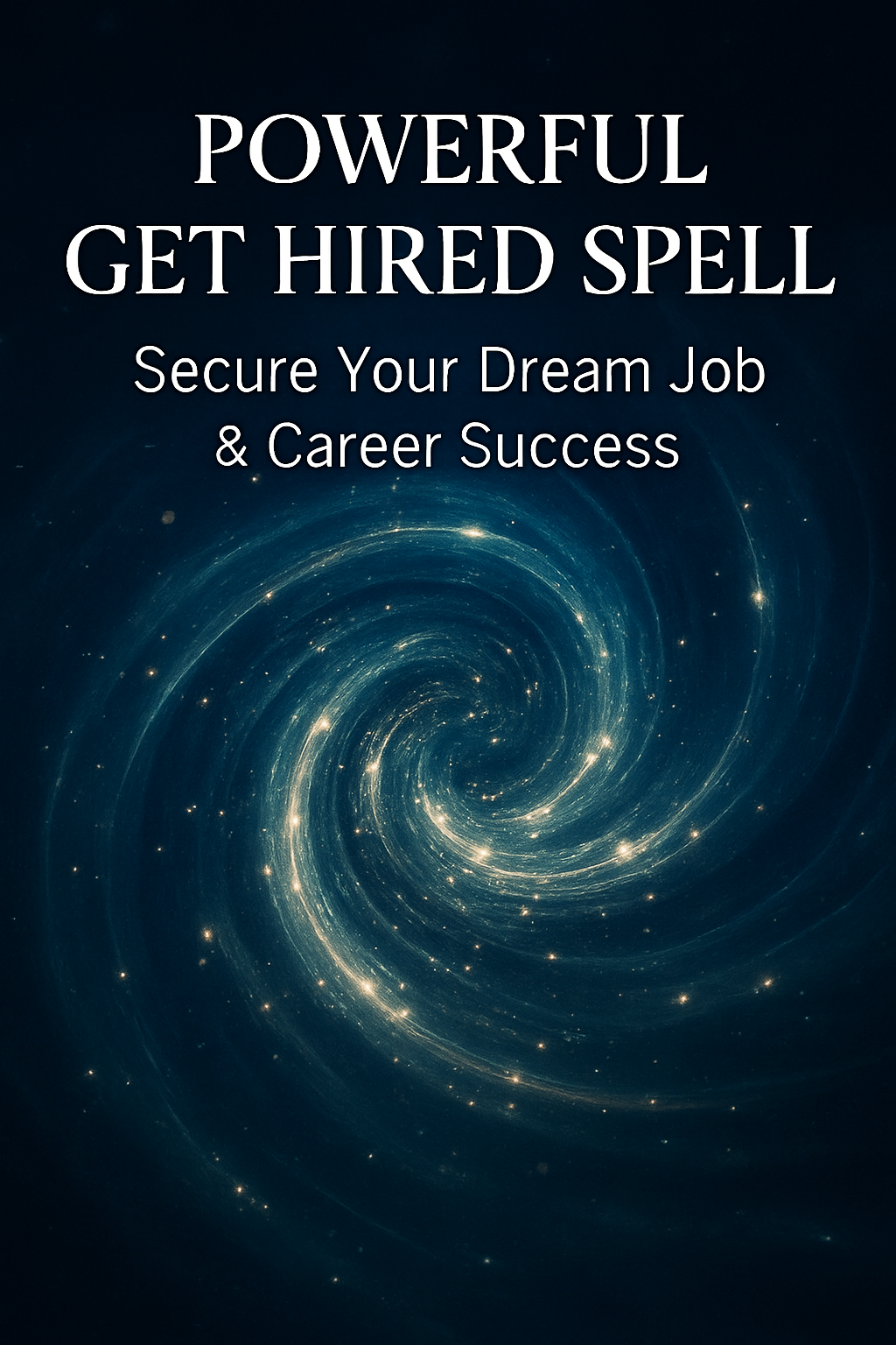 Powerful Get Hired Spell